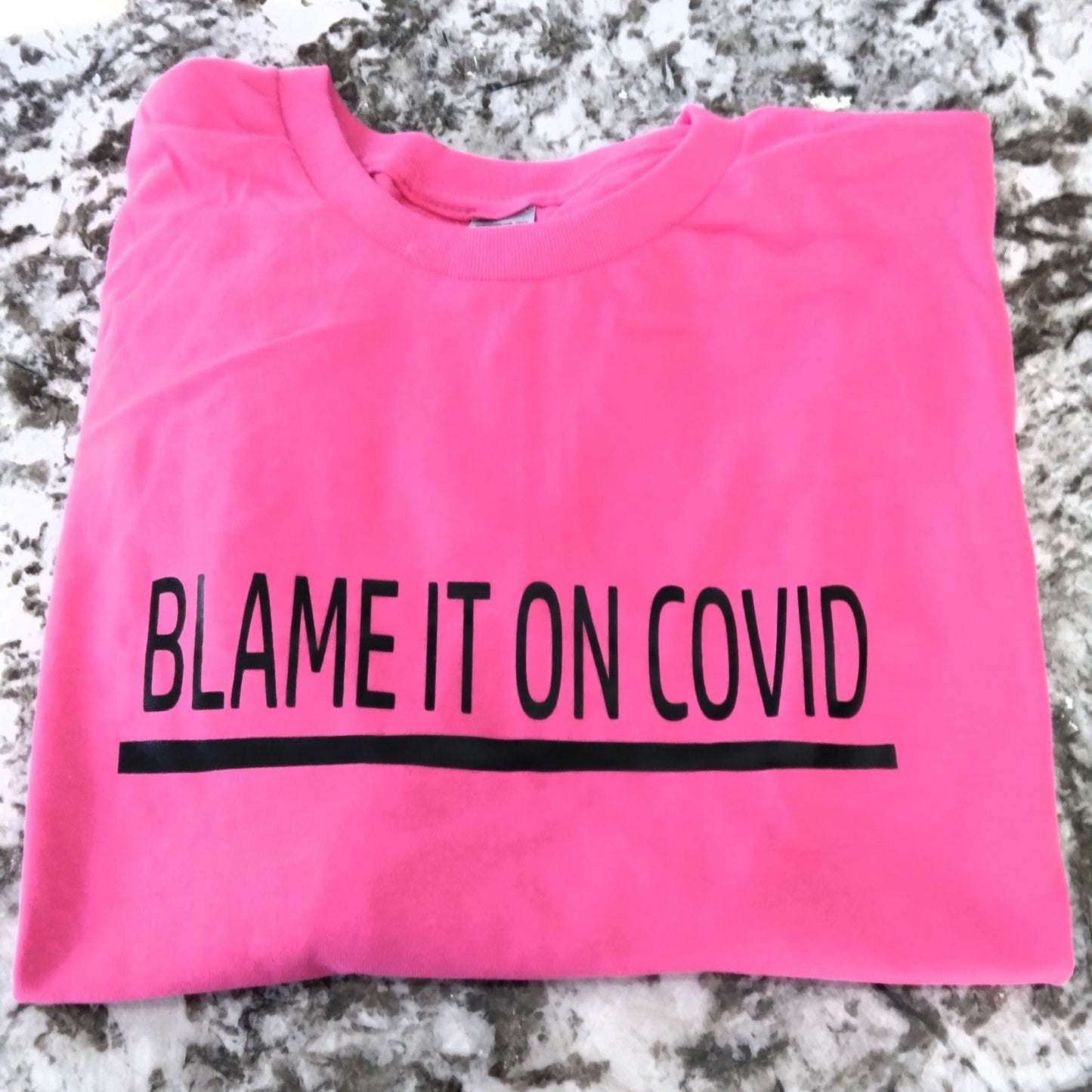 Blame It On COVID T-Shirt - Ward Shop Of Essentials