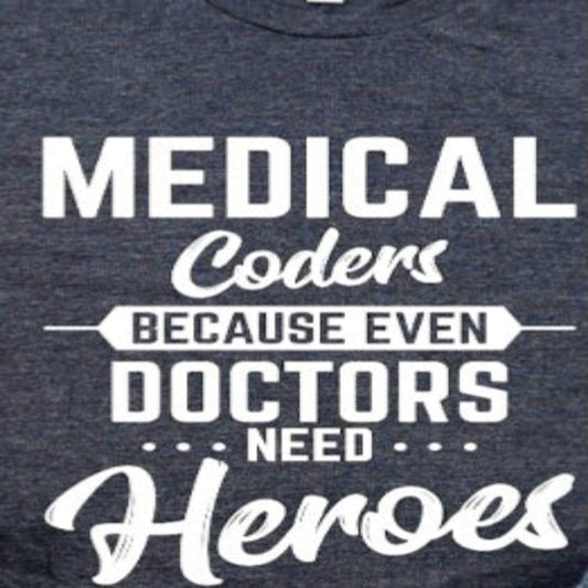 Medical Coders Heroes T-Shirt