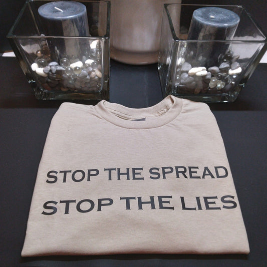 Stop The Spread Stop The Lies T-Shirt - Ward Shop Of Essentials