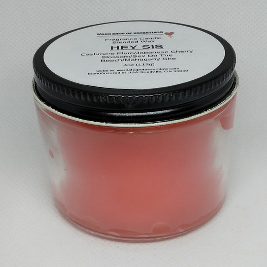 Hey Sis Single Wick Candle - Ward Shop Of Essentials