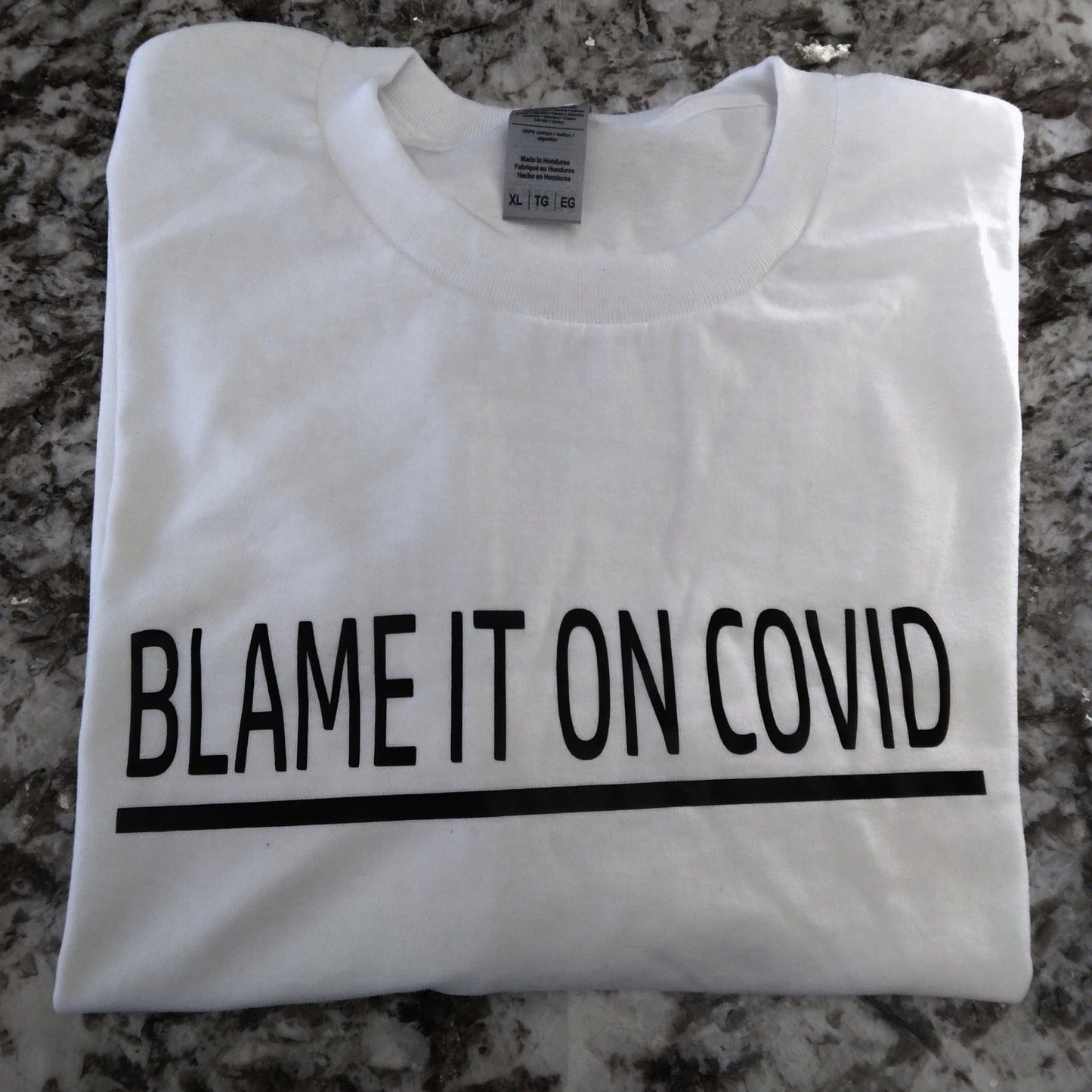 Blame It On COVID T-Shirt - Ward Shop Of Essentials