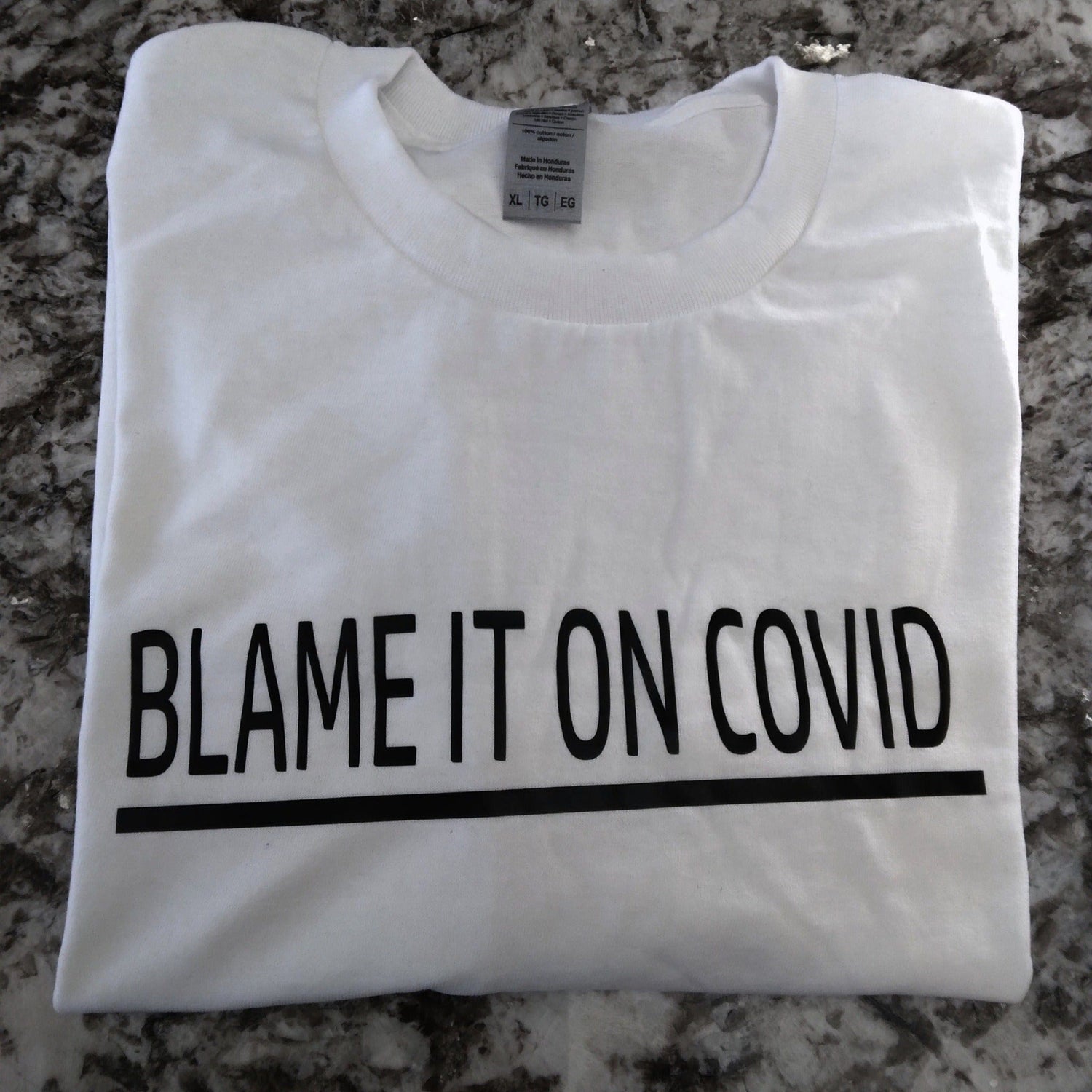 Blame It On COVID T-Shirt - Ward Shop Of Essentials