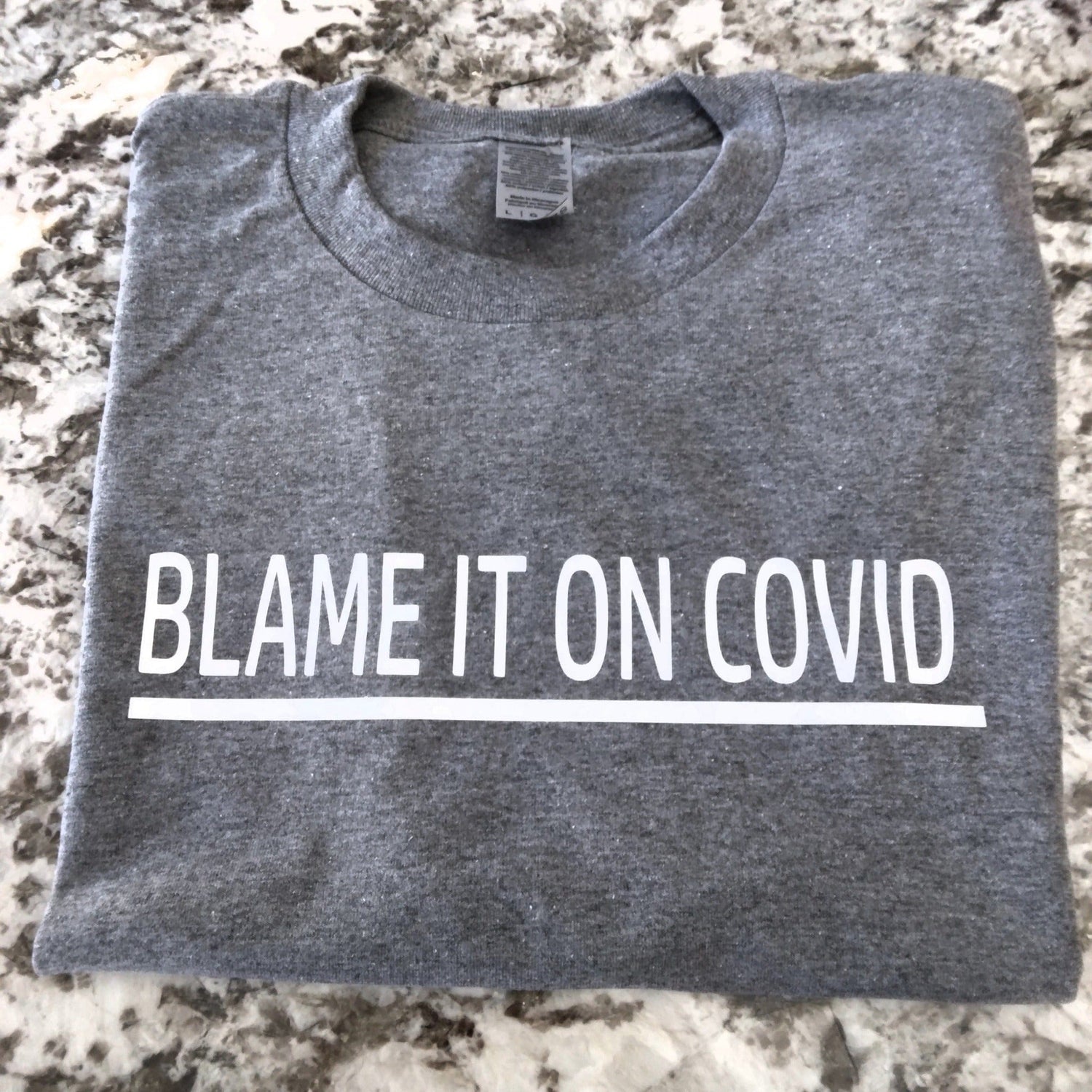 Blame It On COVID T-Shirt - Ward Shop Of Essentials