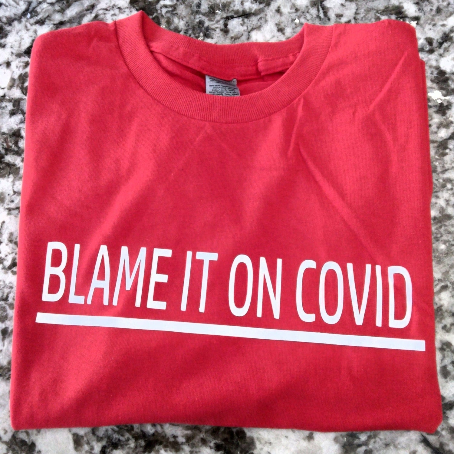 Blame It On COVID T-Shirt - Ward Shop Of Essentials