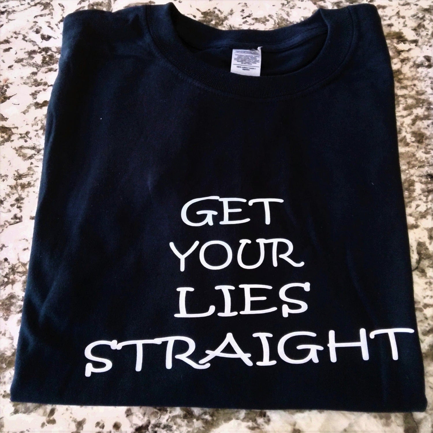 Get Your Lies Straight T-Shirt - Ward Shop Of Essentials