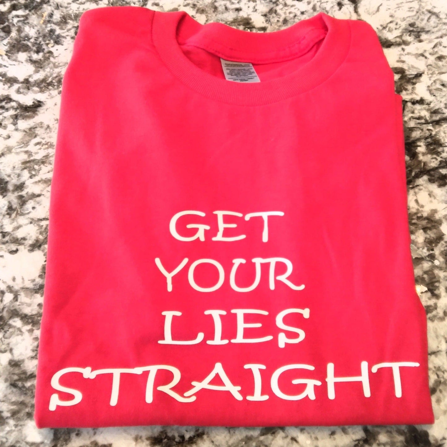 Get Your Lies Straight T-Shirt - Ward Shop Of Essentials