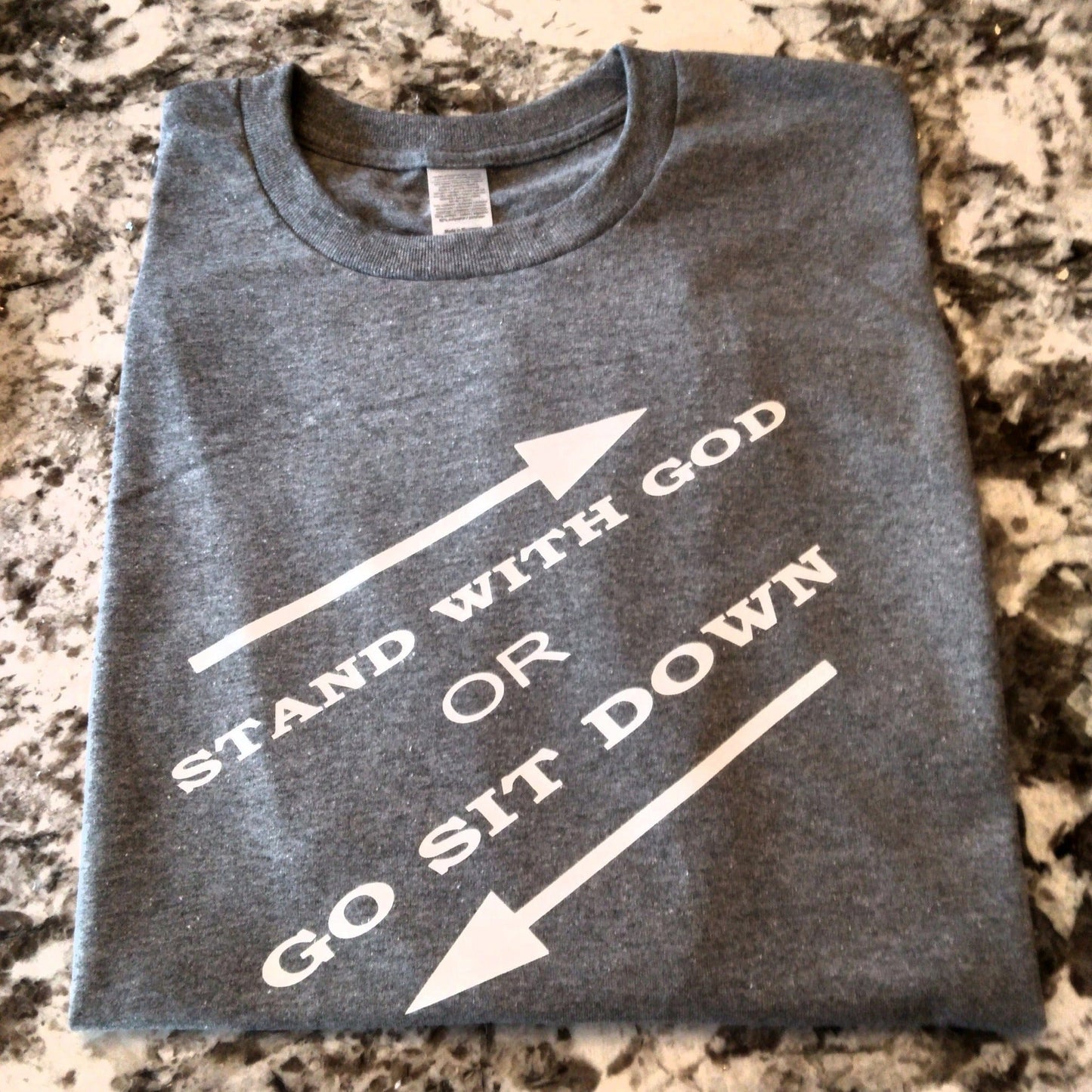 Stand With God Or Go Sit Down T-Shirt - Ward Shop Of Essentials