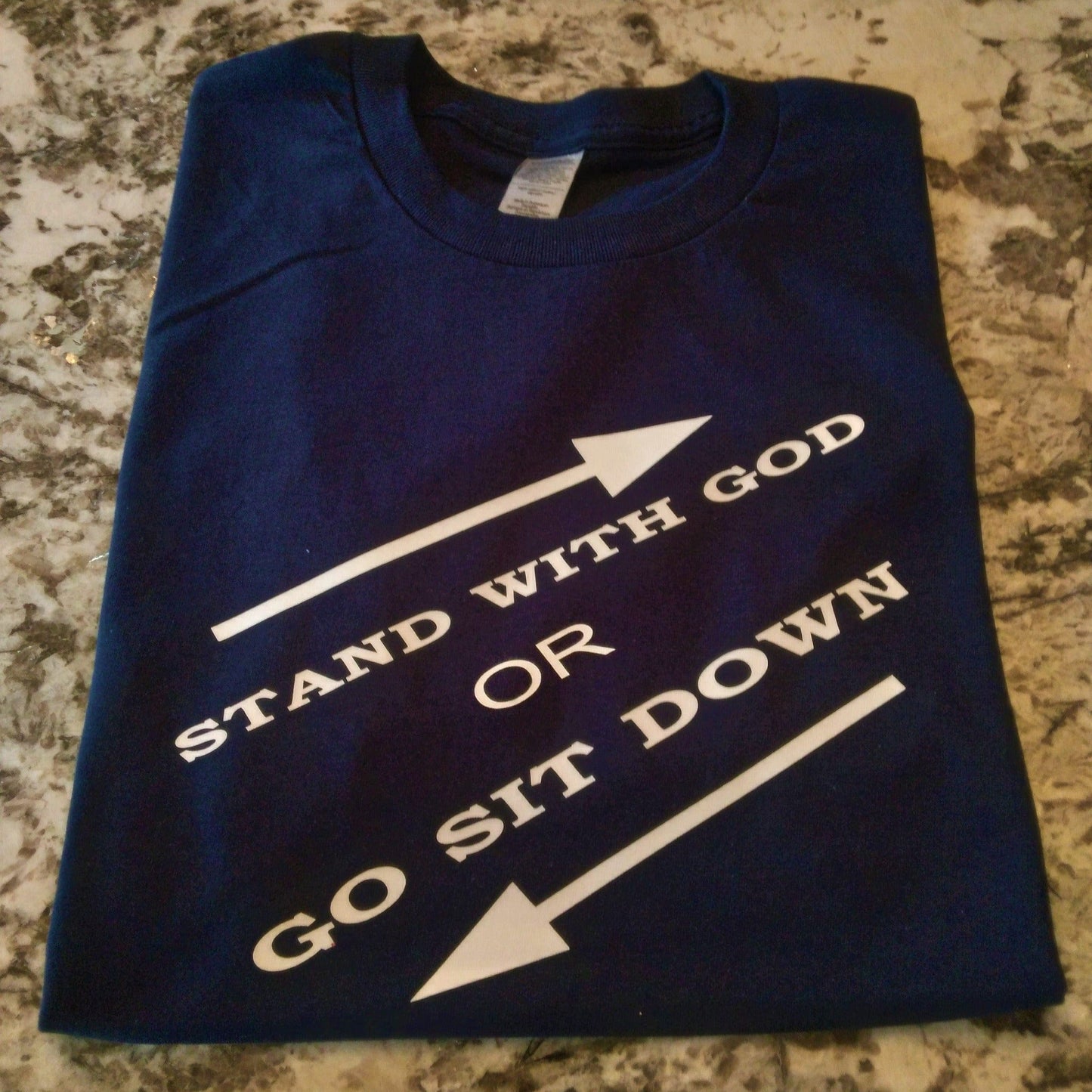 Stand With God Or Go Sit Down T-Shirt - Ward Shop Of Essentials