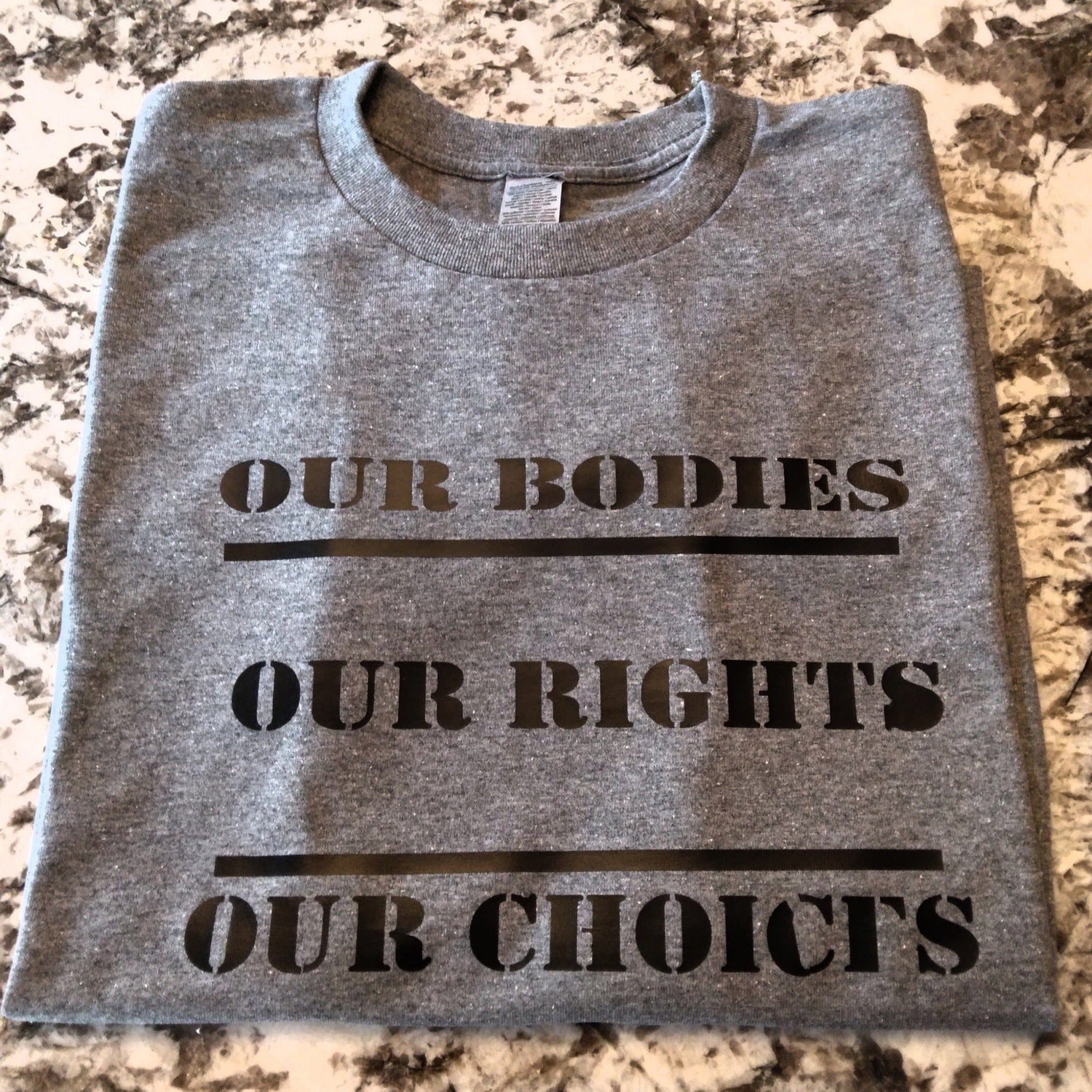 Our Bodies, Our Rights Our Choices  T-Shirt - Ward Shop Of Essentials