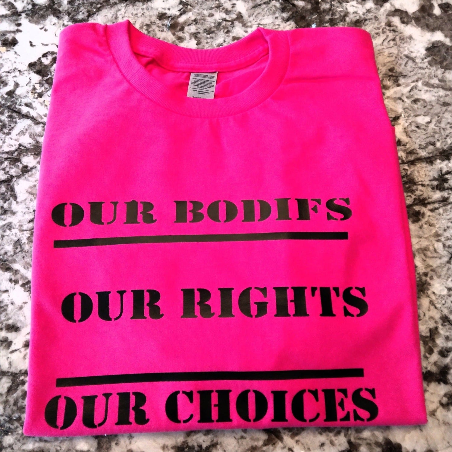 Our Bodies, Our Rights Our Choices  T-Shirt - Ward Shop Of Essentials