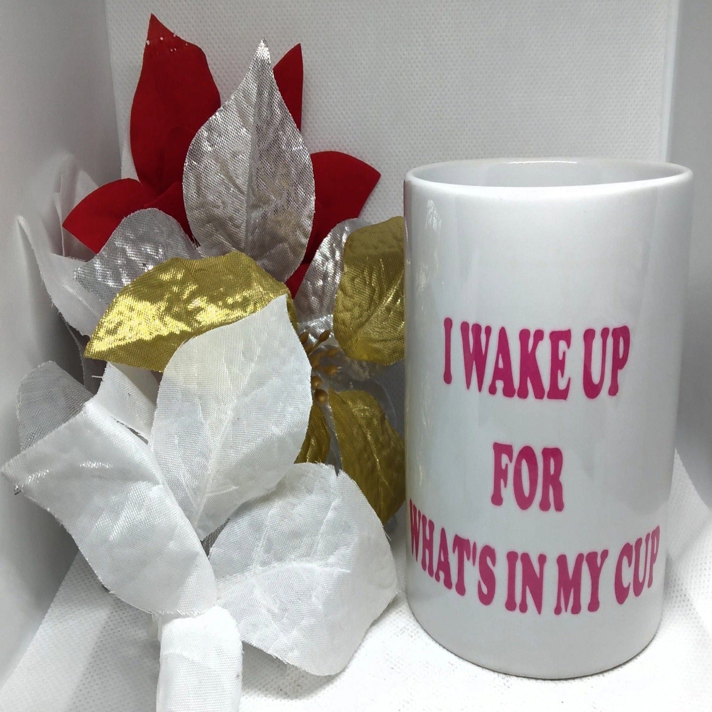 I Wake Up For What's In My Cup coffee Mug - Ward Shop Of Essentials