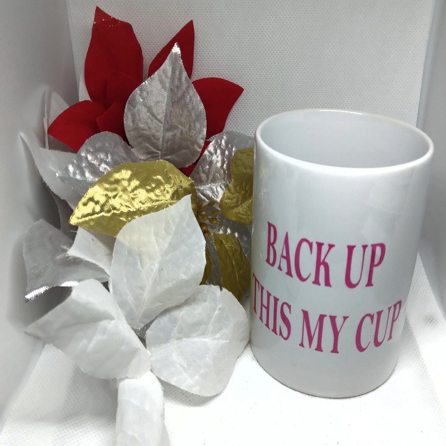 Back Up This My Cup Coffee Mug - Ward Shop Of Essentials